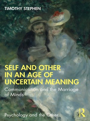 cover image of Self and Other in an Age of Uncertain Meaning